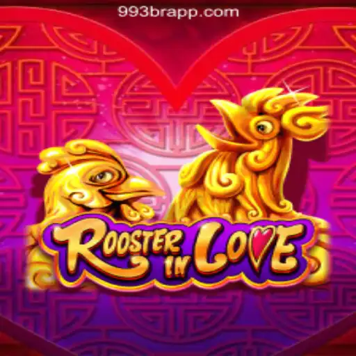 Discover the Excitement of RoosterInLove: The Top Slot Game from 993BR.com Oficial Slots Brasil #1